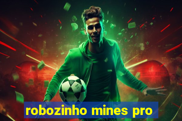 robozinho mines pro